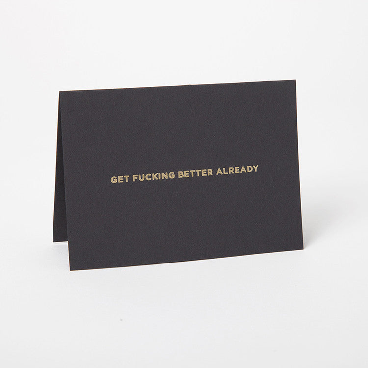 Hand Stamped Greeting Card - Fucking Better