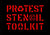 Protest Stencil Toolkit: Revised Edition