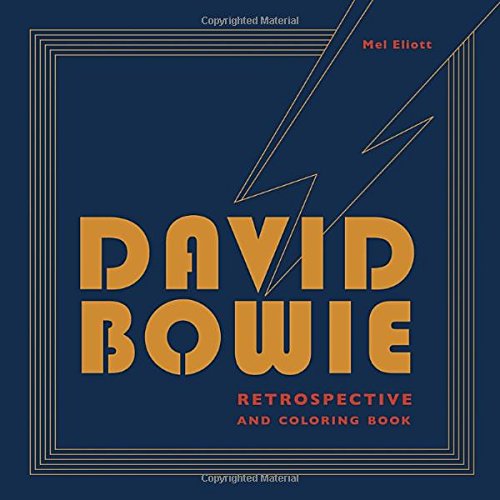David Bowie Retrospective and Coloring Book