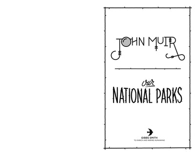 Our National Parks by John Muir