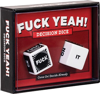 Fuck Yeah! Decision Dice