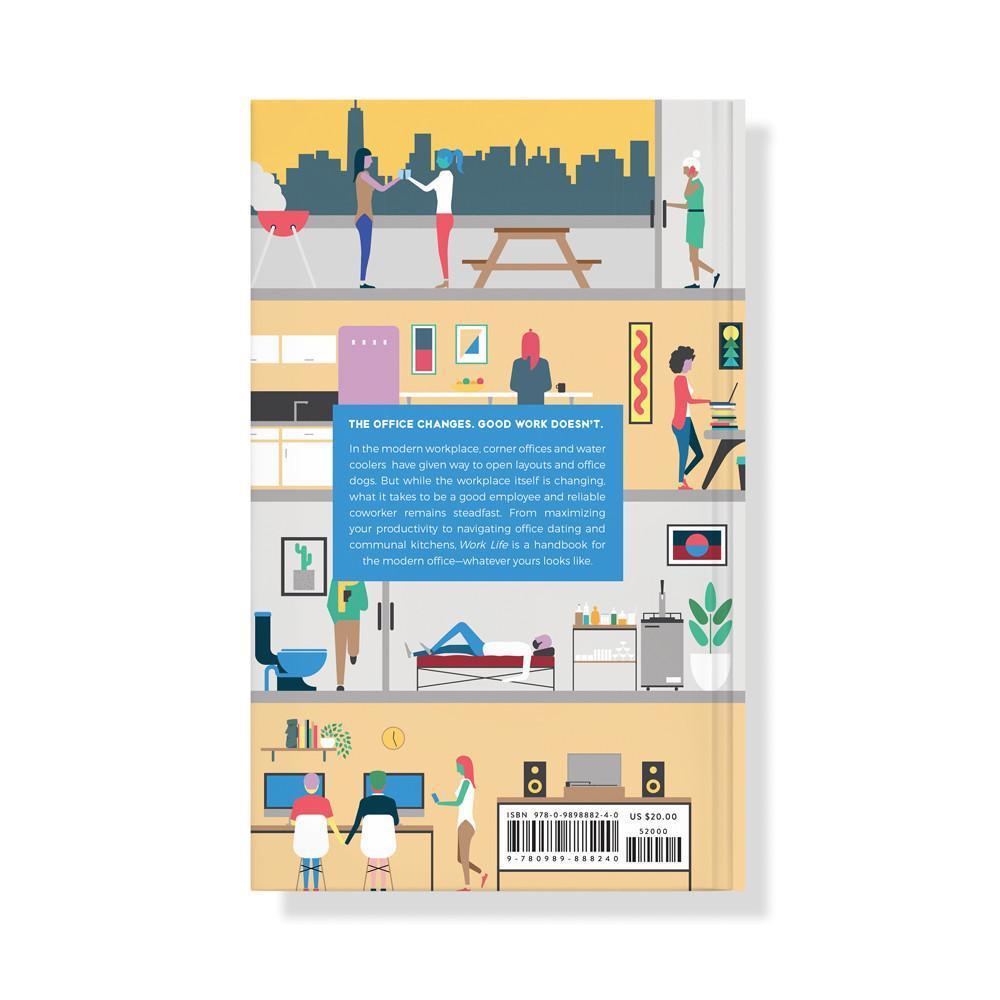 Work Life: A Survival Guide to the Modern Office