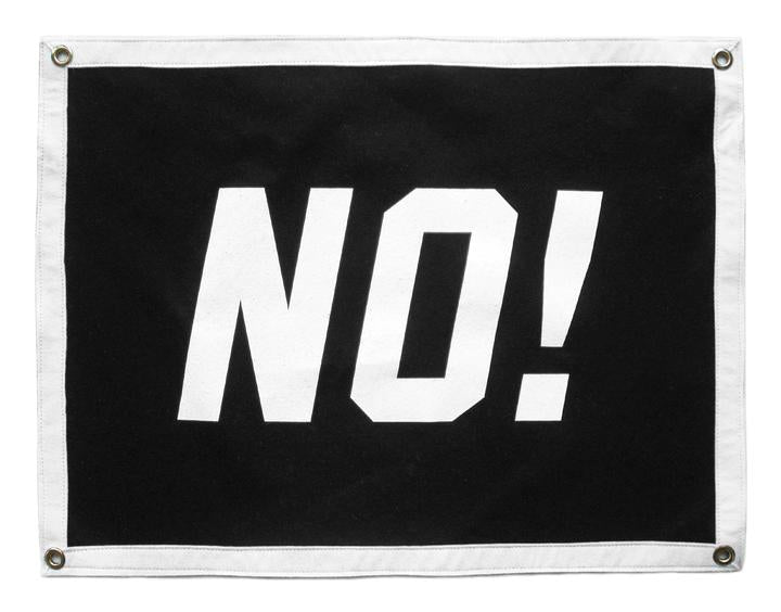"NO!" CAMP FLAG