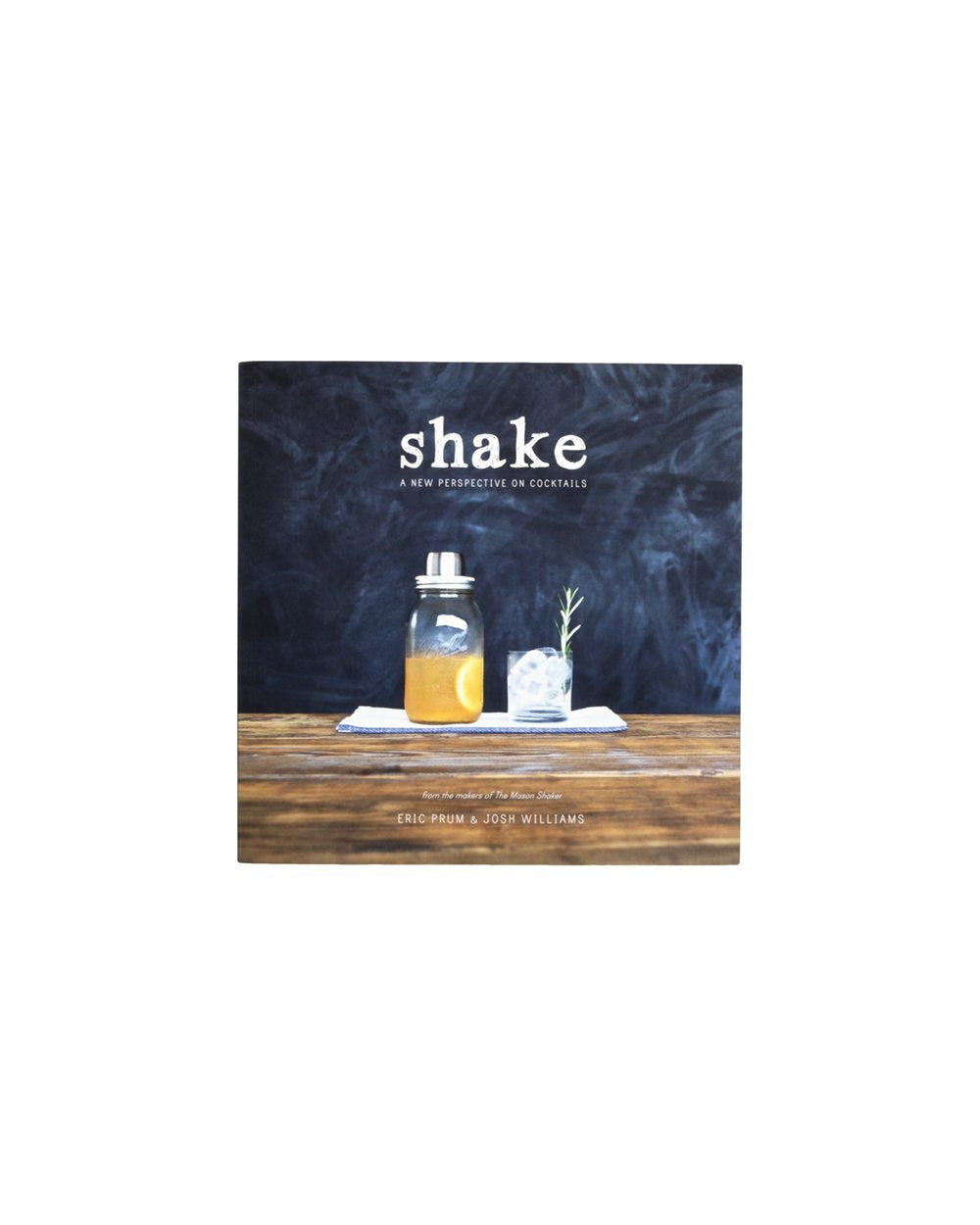 Shake: A New Perspective On Cocktails