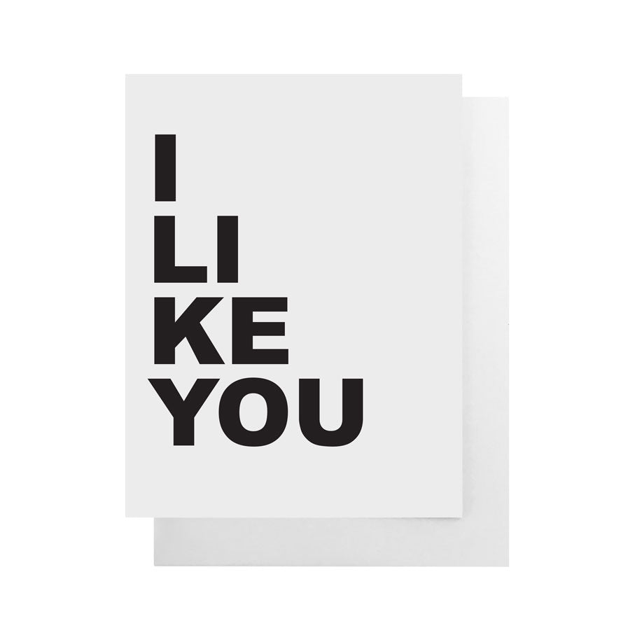 I Like You Card