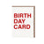 Birth Day Card